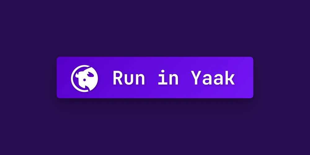 Run in Yaak button
